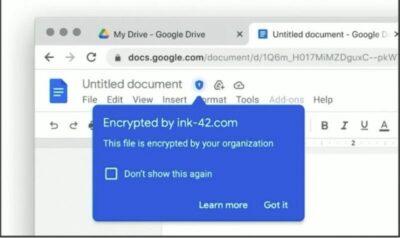 Shows portion of a Google Drive screen with pop up message saying Encrypted by ink-42.com This file is encrypted by your organisation.