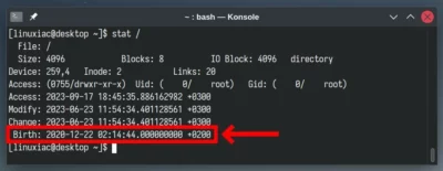 Linux terminal showing the command 'stat /' being run and it returns information such as File / Size 4096 Blocks 8 IO Block 4096, followed by some different dates such as Access, Modify, Change, and the date called Birth which is 2020-12-22 02:14:44