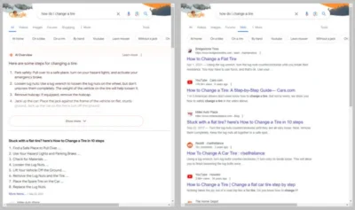 Two Google Search pages side by side. The one on the left shows an AI Overview paragraph, and below that a summary of how to change a tire in 10 steps. The right side shows just some search results listed.