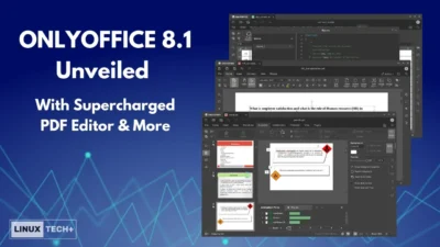 Blue background with a bold title in white font stating ONLYOFFICE 8.1 Unveiled with Supercharged PDF Editor and More. To the right can be seen then thumbnails in grey of an office suite showing a presentation being edited, and an open document being edited.