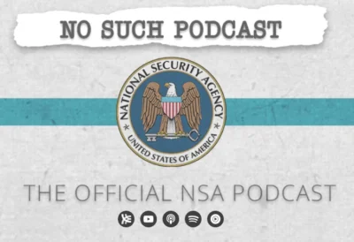 The USA NSA logo with the title above stating NO SUCH PODCAST, and below it, The official NSA podcast