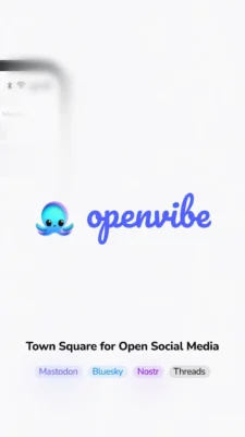 Title that says openvibe town square for open social media Mastodon Bluesky Nostr Threads.