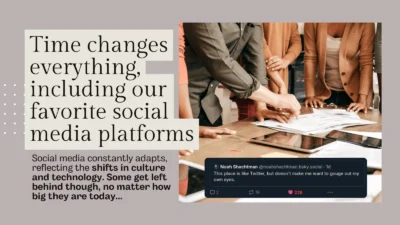 Background image showing a few people standing behind a table, with one gesturing at a number of printed pages on the table. There is a caption that reads: Time changes everything including our favourite social media platforms. There is a small caption below stating: Social media constantly adapts, reflecting the shifts in culture and technology. Some get left behind though, no matter how big they are today. There is a user social media post screenshot over the image where the user @noahshachtman.bsky.social has posted: This place is like Twitter, but doesn't make me want to gouge out my own eyes.