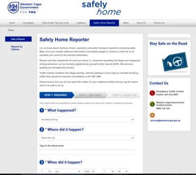 The image shows a webpage for reporting road safety incidents. In the foreground, there is a form with fields for details of the incident, such as the type of incident, location, and time. The background includes navigation links such as Home, Campaigns, Road Safety Tips, and Facts. The colour scheme is primarily white and blue, giving it a clean and professional appearance. There is also a side bar with information on how to stay safe on the road and contact information for emergency services. The webpage appears to be designed for public use, aiming to facilitate the reporting of traffic-related violations. The drop-down menus for selecting the month and day of the incident are subtle but crucial for accurate reporting. The email address provided at the bottom of the page (service@westerncape.gov.za) implies a governmental body's involvement in this safety initiative.