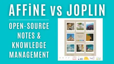A graphic comparing AFFiNE and Joplin for open-source notes and knowledge management, featuring a vision board layout.