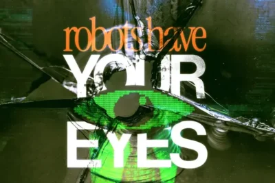 Hacker Busts Startup Running Huge Web of AI-Generated “Influencers” on TikTok 7 Text overlay reads "robots have YOUR EYES," with a cracked and distorted background featuring a digital eye graphic.