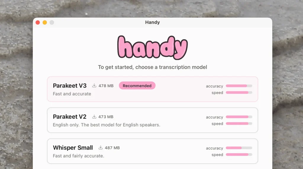 A software interface labeled "Handy" displays three transcription model options with details on size, accuracy, and speed.